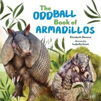 Cover image for The Oddball Book of Armadillos