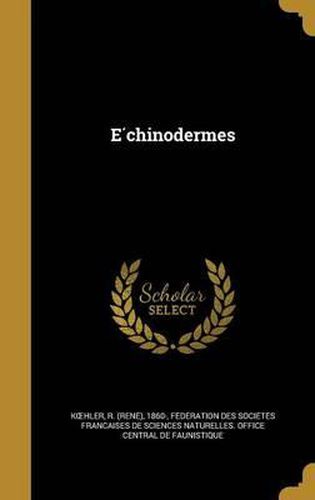 Cover image for E Chinodermes