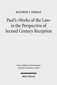 Cover image for Paul's 'Works of the Law' in the Perspective of Second Century Reception