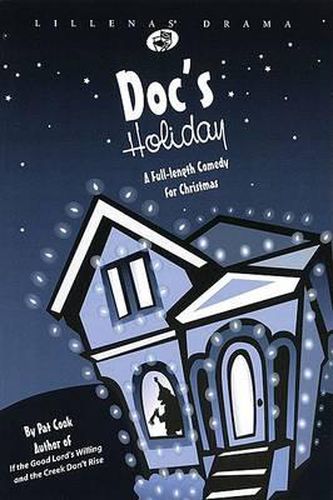 Cover image for Doc's Holiday: A Full-Length Comedy for Christmas