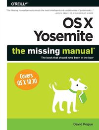 Cover image for OS X Yosemite: The Missing Manual