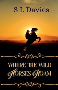 Cover image for Where the Wild Horses Roam