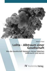 Cover image for Lolita - Albtraum einer Gesellschaft