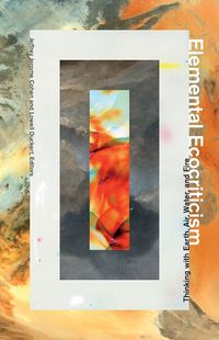 Cover image for Elemental Ecocriticism: Thinking with Earth, Air, Water, and Fire