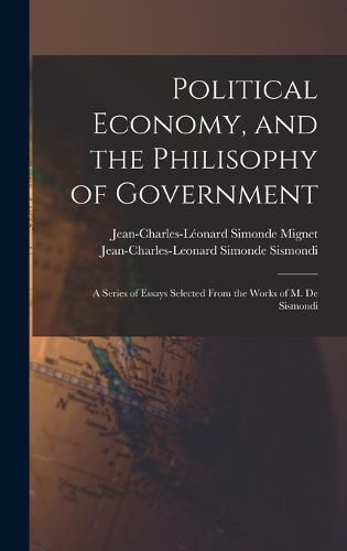 Political Economy, and the Philisophy of Government