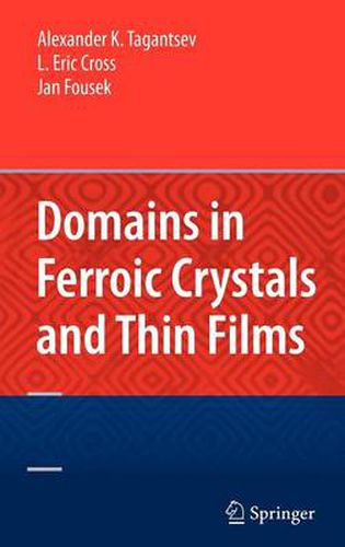 Domains in Ferroic Crystals and Thin Films