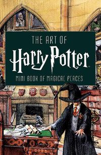 Cover image for Art of Harry Potter: Mini Book of Magical Places