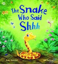 Cover image for Snake Who Said Shhh