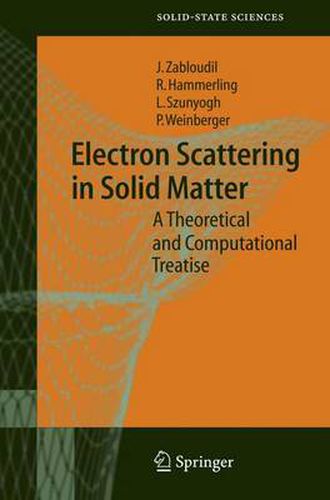 Cover image for Electron Scattering in Solid Matter: A Theoretical and Computational Treatise