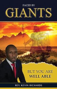 Cover image for Faced by Giants: But You Are Well Able