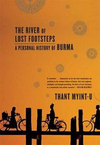 Cover image for The River of Lost Footsteps: A Personal History of Burma