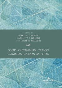 Cover image for Food as Communication / Communication as Food