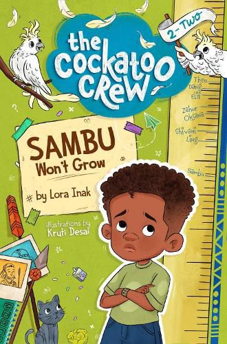 Cover image for Sambu Won't Grow (The Cockatoo Crew, Book 2)