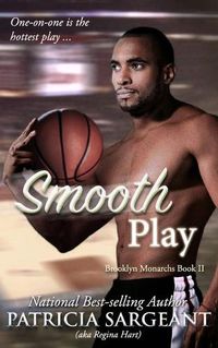 Cover image for Smooth Play: Brooklyn Monarchs, Book II