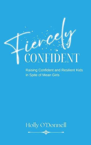 Cover image for Fiercely Confident