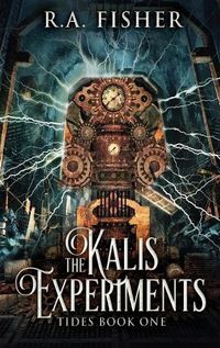 Cover image for The Kalis Experiments: Large Print Hardcover Edition