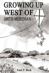 Cover image for Growing Up West of 100th Meridian