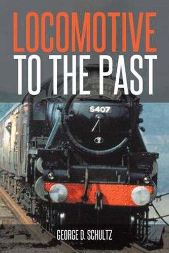 Cover image for Locomotive to the Past