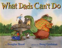 Cover image for What Dads Can't Do