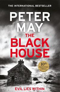 Cover image for The Blackhouse: The gripping start to the bestselling crime series (Lewis Trilogy Book 1)
