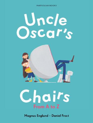Uncle Oscar's Chairs: From A to Z