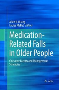 Cover image for Medication-Related Falls in Older People: Causative Factors and Management Strategies