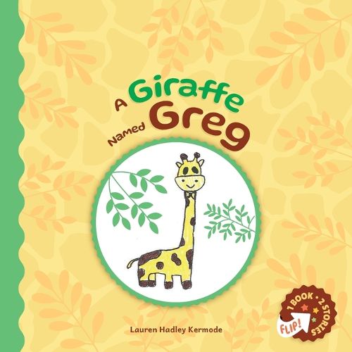 Cover image for A Giraffe Named Greg and A Rabbit Named Bunny