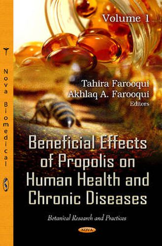 Cover image for Beneficial Effects of Propolis on Human Health & Chronic Diseases: Volume 1