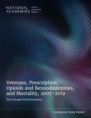 Cover image for Veterans, Prescription Opioids and Benzodiazepines, and Mortality, 20072019