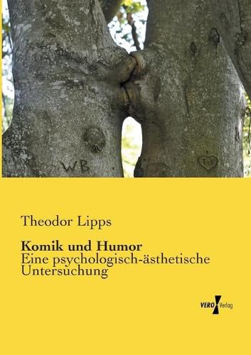 Cover image for Komik und Humor: Eine psychologisch-asthetische Untersuchung