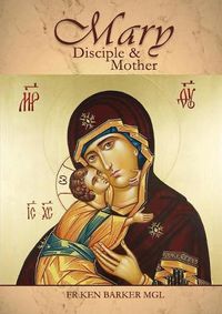 Cover image for Mary: Disciple and Mother