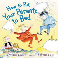Cover image for How to Put Your Parents to Bed