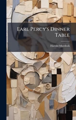 Cover image for Earl Percy's Dinner Table