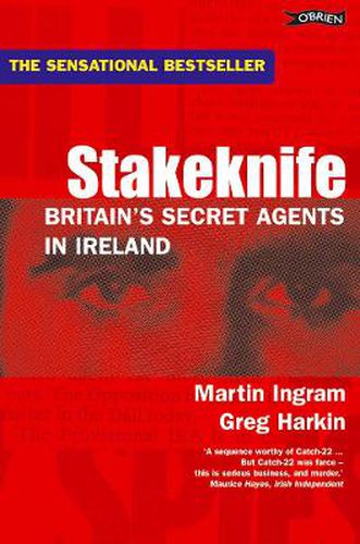 Cover image for Stakeknife: Britain's Secret Agents in Ireland