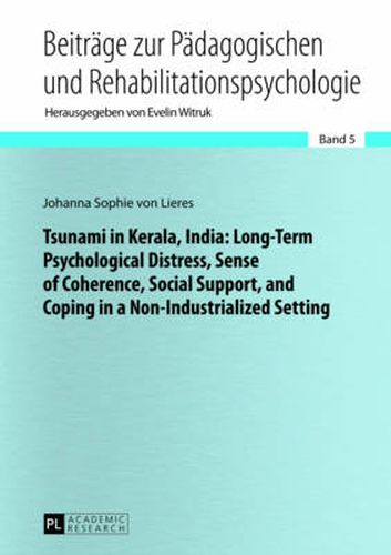 Cover image for Tsunami in Kerala, India: Long-Term Psychological Distress, Sense of Coherence, Social Support, and Coping in a Non-Industrialized Setting