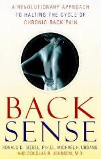 Cover image for Back Sense: A Revolutionary Approach to Halting the Cycle of Chronic Back Pain
