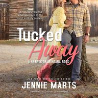 Cover image for Tucked Away: A Hearts of Montana Book
