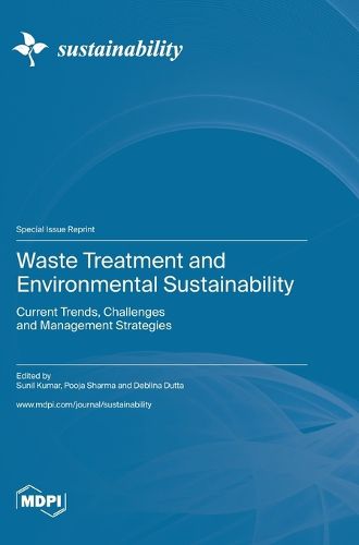 Cover image for Waste Treatment and Environmental Sustainability