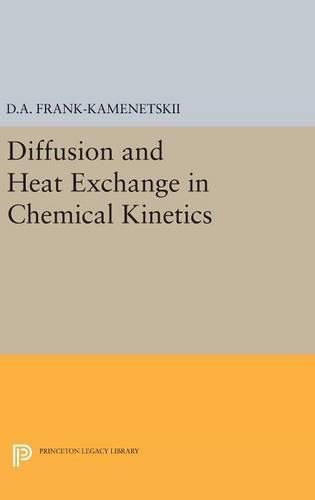 Cover image for Diffusion and Heat Exchange in Chemical Kinetics