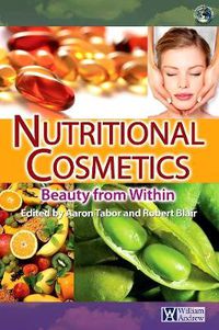 Cover image for Nutritional Cosmetics: Beauty from Within