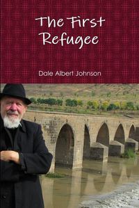 Cover image for The First Refugee