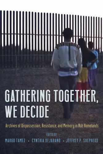 Cover image for Gathering Together, We Decide