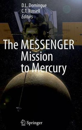 Cover image for The MESSENGER Mission to Mercury
