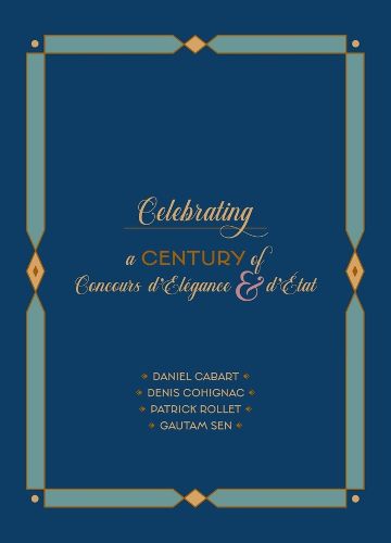 Cover image for Celebrating a Century of Concours d'Elegance & d'Etat