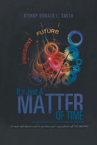 Cover image for It's Just A Matter of Time