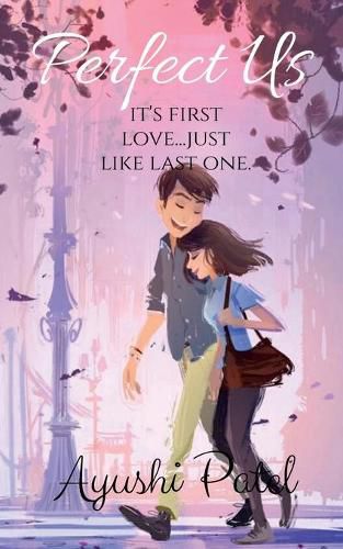 Cover image for Perfect Us: Its First Love