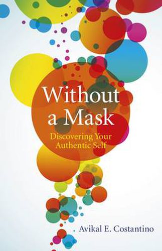 Cover image for Without a Mask - Discovering Your Authentic Self