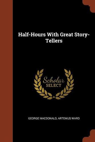 Half-Hours with Great Story-Tellers