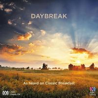 Cover image for Daybreak: As Heard On Classic Breakfast