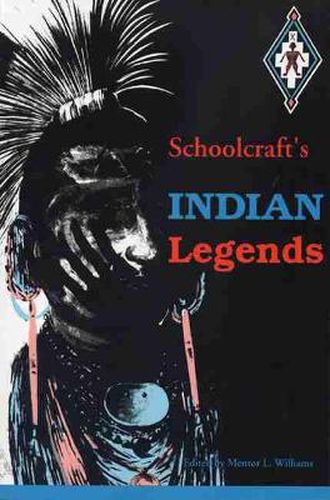 Cover image for Schoolcraft's Indian Legends